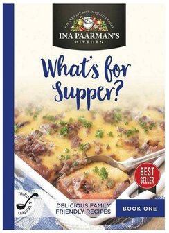 Ina Paarman's Cook Book - What's for supper?