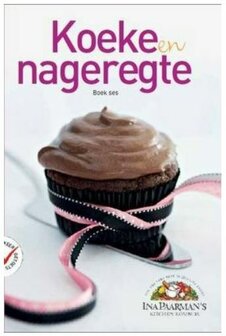 Ina Paarman&#039;s Cook Book - Koeke en nageregte